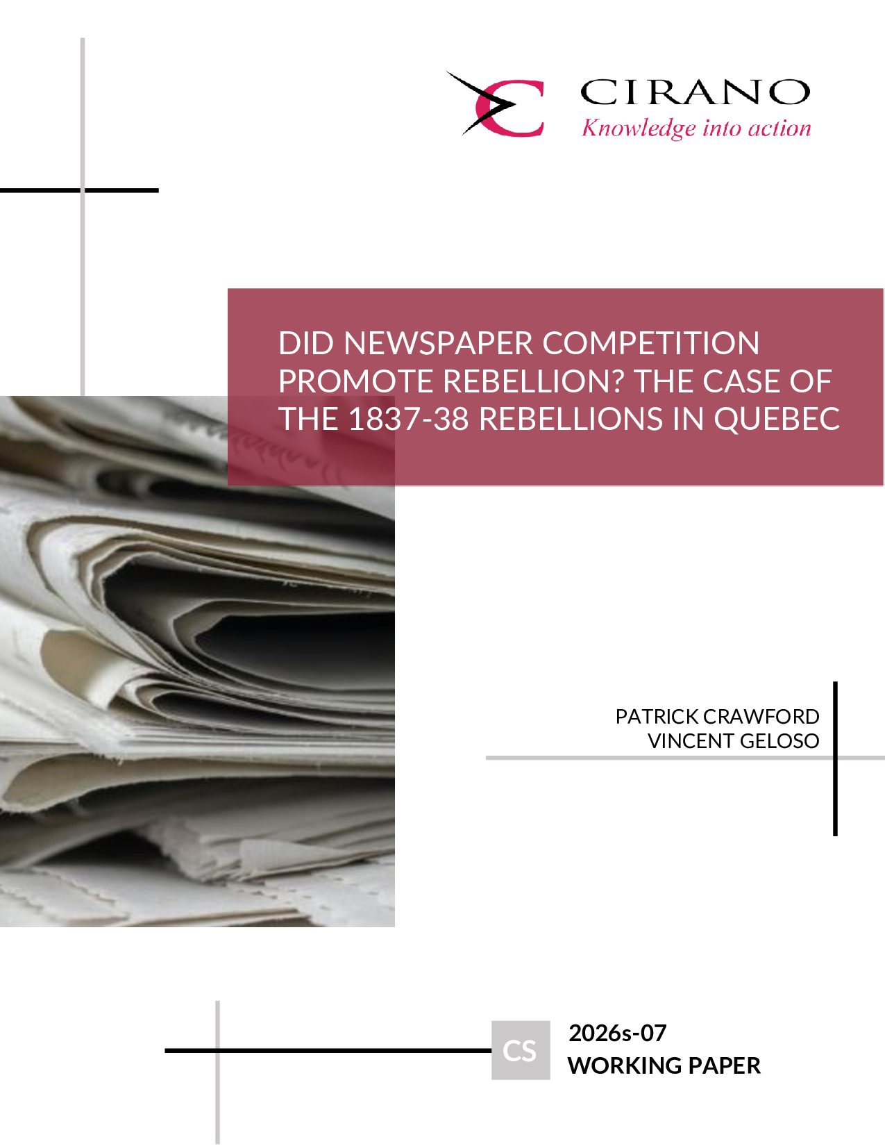 Did Newspaper Competition Promote Rebellion? The case of the 1837-38 Rebellions in Quebec