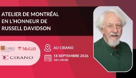 Atelier de Montréal en l’honneur de Russell Davidson